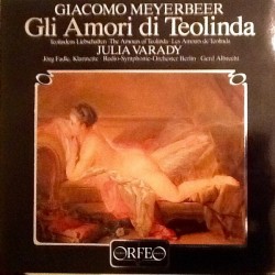 Giacomo Meyerbeer: Gli Amori di Teolinda