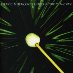 Pierre Moerlen's Gong –...